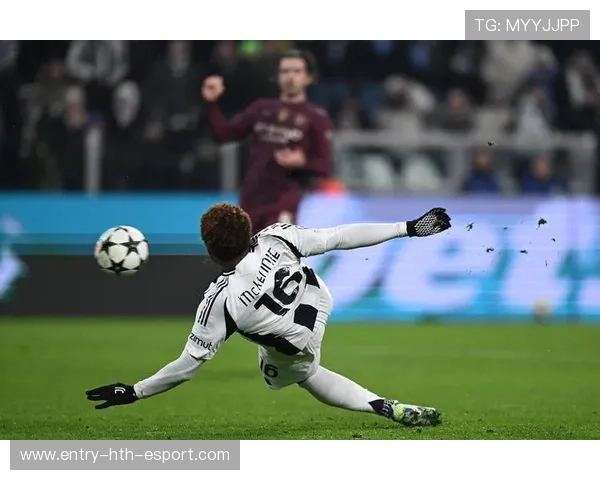 麦肯尼侧身凌空勾射，尤文图斯重回前四名